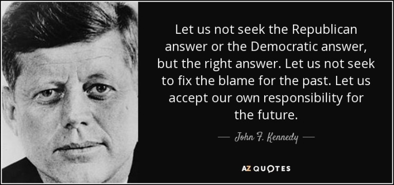 quote-let-us-not-seek-the-republican-answer-or-the-democratic-answer-but-the-right-answer-john-f-kennedy-15-61-58